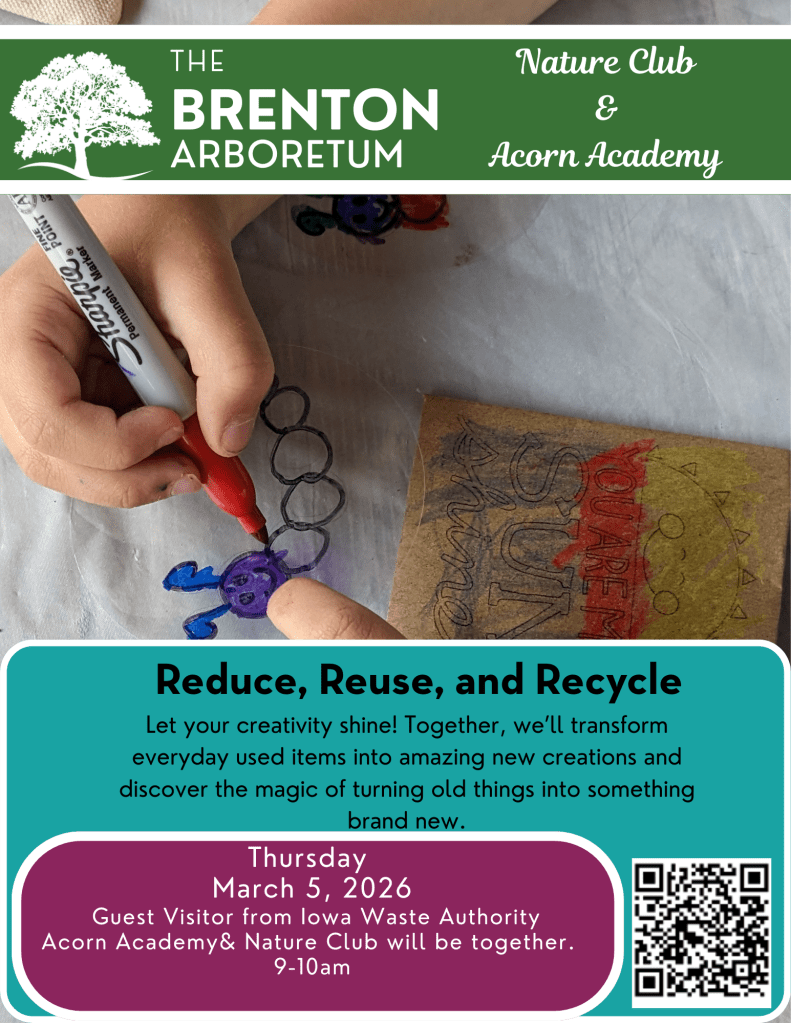 A child's hand coloring with a marker on a recyclable item, promoting an event titled 'Reduce, Reuse, and Recycle' at the Brenton Arboretum, featuring details about creativity using everyday items.