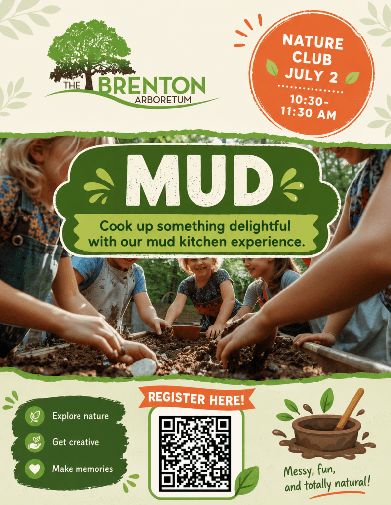 Event flyer for a Nature Club at the Brenton Arboretum featuring children engaging in a mud kitchen experience, with details of the event date, time, and registration information.