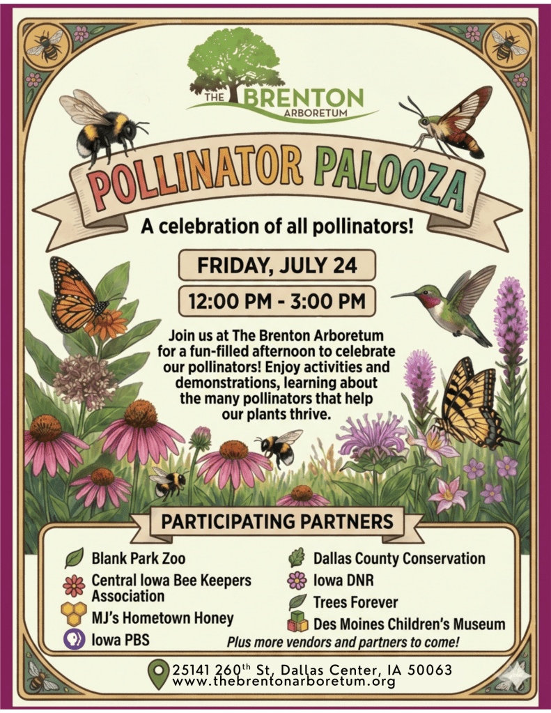Poster for the Pollinator Palooza event at The Brenton Arboretum on July 24, featuring illustrations of various pollinators like bees and butterflies, flowers, and event details.